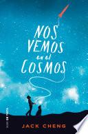 Nos vemos en el cosmos