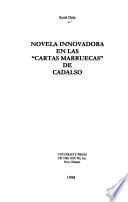 Novela innovadora en las Cartas marruecas de Cadalso