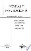 Novelas y no-velaciones