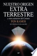 Nuestro origen extraterrestre