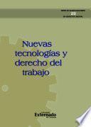 Nuevas tecnologías y derecho del trabajo