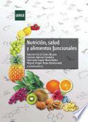 Nutrición, salud y alimentos funcionales