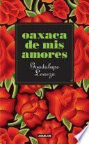 Oaxaca de mis amores