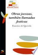 Obras Jocosas, también llamadas Festivas (Anotada)