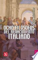 Ocho filósofos del Renacimiento italiano