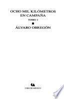Ocho mil kilómetros en campaña
