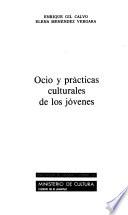 Ocio y prácticas culturales de los jóvenes