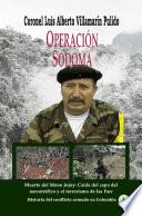 Operacion Sodoma. Muerte del mono Jojoy: Caída del capo del narcotráfico y el terrorismo de las Farc