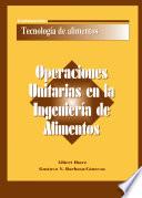 Operaciones unitarias en la ingeniería de alimentos