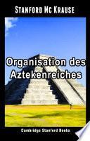 Organisation des Aztekenreiches