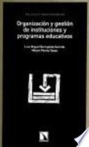 Organización y gestión de instituciones y programas educativos