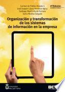 Organización y transformación de los sistemas de información en la empresa