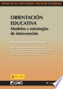 Orientación educativa. Modelos y estrategias de intervención