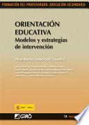 Orientación Educativa. Modelos y estrategias de intervención