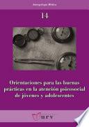 Orientaciones para las buenas prácticas en la atención psicosocial de jóvenes y adolescentes