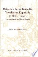 Orígenes de la tragedia neoclásica española (1737-1754)