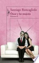 Óscar y las mujeres (Episodio 8)