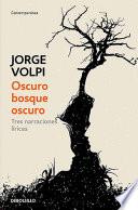 Oscuro bosque oscuro