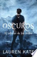 Oscuros: el Retorno de Los Caídos