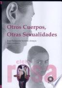 Otros cuerpos, otras sexualidades