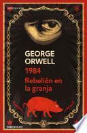 Pack George Orwell (contiene: 1984 | Rebelión en la granja)