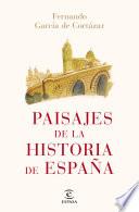 Paisajes de la historia de España