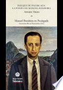 Paisajes de Pasárgada: la poesía de Manuel Bandeira