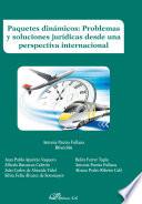 Paquetes dinámicos. Problemas y soluciones jurídicas desde una perspectiva internacional