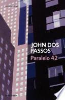 Paralelo 42 (Trilogía USA 1)