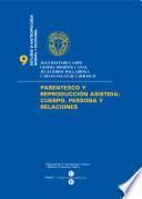 Parentesco y reproducción asistida (e-book): cuerpo, persona y relaciones