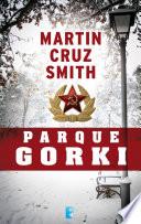 Parque Gorki (Arkady Renko 1)