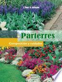 Parterres - Composición y cuidados