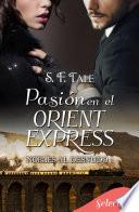 Pasión en el Orient Express (Nobles al desnudo 1)