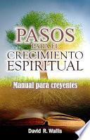 Pasos para el crecimiento espiritual