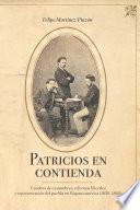 Patricios en contienda