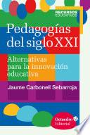 Pedagogías del siglo XXI