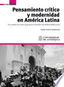 Pensamiento crítico y modernidad en América Latina