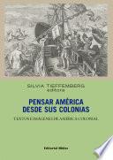 Pensar América desde sus colonias