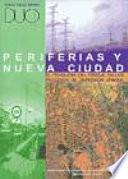 Periferias y nueva ciudad