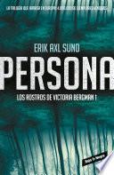 Persona (Los rostros de Victoria Bergman 1)