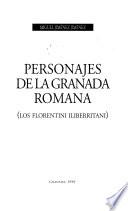 Personajes de la Granada romana