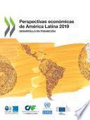 Perspectivas Económicas de América Latina 2019 Desarrollo En Transición