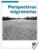 Perspectivas migratorias