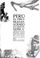 Perú--el problema agrario en debate