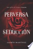 Perversa Seducción