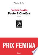 Peste & Choléra - Prix Femina 2012