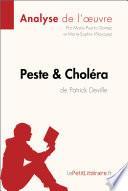 Peste et Choléra de Patrick Deville (Analyse de l'oeuvre)