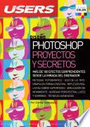 Photoshop: proyectos y secretos