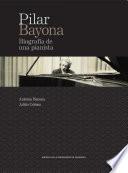 Pilar Bayona. Biografía de una pianista