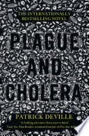 Plague and Cholera